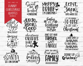 Funny Christmas Quotes SVG Bundle: Adult Christmas Designs (Digital Download)