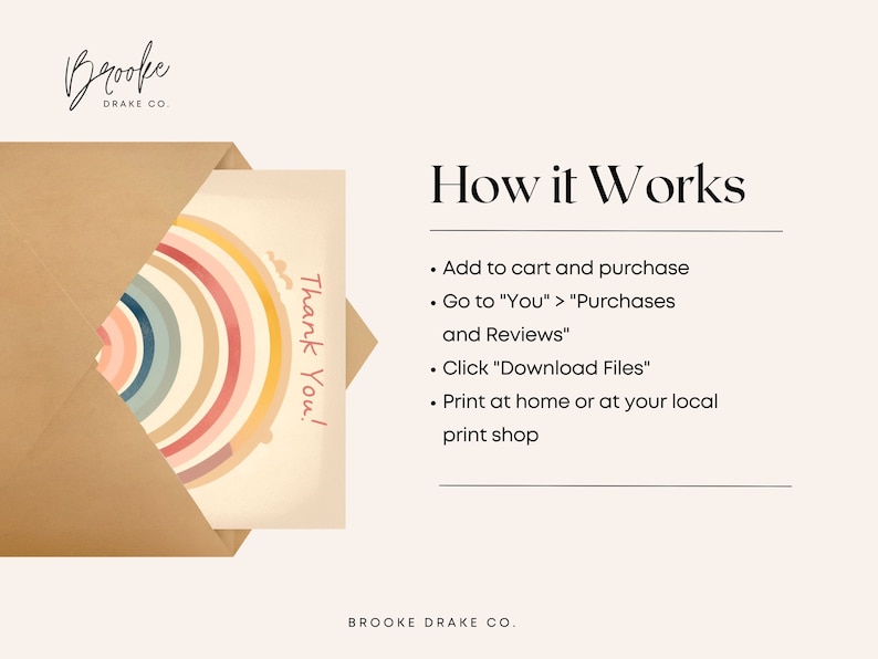 May include: A digital download of a printable thank you card featuring a rainbow design with the text "Thank You!" in red. The card is shown in a brown envelope. Instructions for downloading and printing the card are listed below the image.