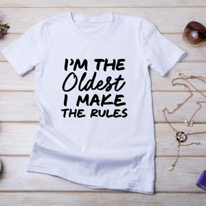 Ich bin das älteste Kind, ich mache die Regeln SVG, das kleinste Kind, das mittlere Kind, die Brüder, die Schwestern, die Regeln, die Cricut svg, das svg Bundle