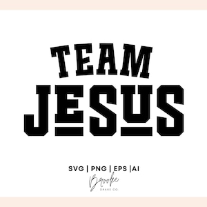 Team Jesus SVG, Jesus SVG, Jesus Christian svg, Scripture svg, Religious svg, Christian svg, Cricut Cut Files
