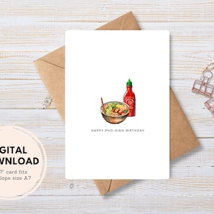 Carte imprimable "Happy Pho-king Birthday", Téléchargement numérique instantané PDF, Enveloppe DIY, Aquarelle Pho et Sriracha