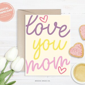 Happy Mothers Day Card, Printable Greeting Card, Instant Digital Download PDF, DIY Envelope, Love You Mom