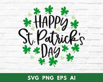 Happy St Patrick's Day SVG, Clover, Shamrock, Digital File, Instant Download, Cricut, svg, png