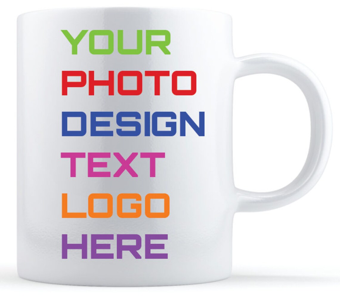 Customized Mug Custom Coffee Mugs Your Logo Here Design Etsy