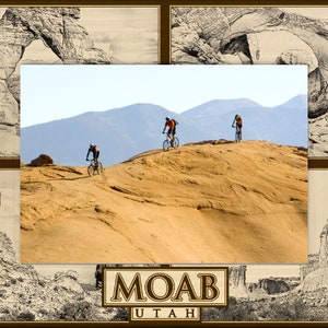 May include: A framed photograph of three people mountain biking on a dirt path in Moab, Utah. The photo is surrounded by black and white sketches of arches and rock formations.