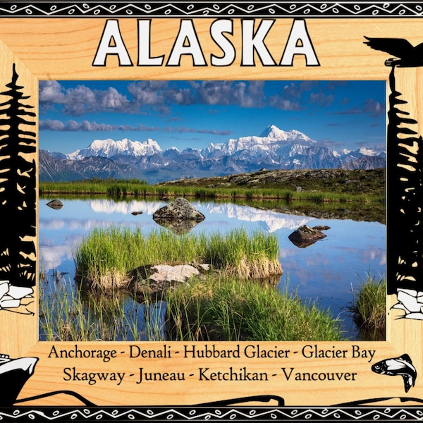 Alaska- Anchorage-Denali-Hubbard Glacier-Glacier Bay-Skagway-Juneau-Ketchikan-Vancouver Laser Engraved Wood Picture Frame
