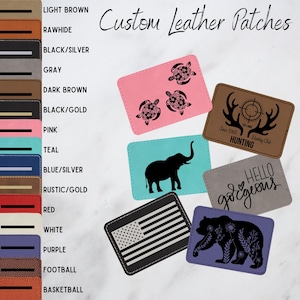 May include: Assortment of custom leather patches in various colors and designs. Patches include a hunting scene, a bear with flowers, an elephant, a heart with the text "hello gorgeous", and three turtles. The patches are displayed on a white surface with a color chart of leather options.