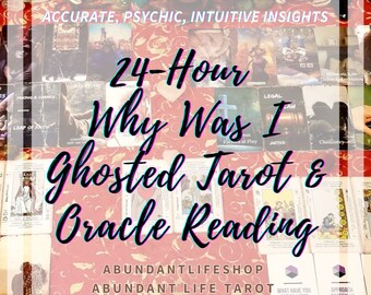 24 Hour Why Was I Ghosted Tarot and Oracle Reading | Next Day Audio Reading
