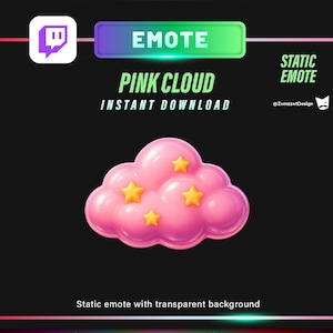 May include: Pink cloud emote with yellow stars on a black background. The image includes the text "EMOTE", "PINK CLOUD", and "INSTANT DOWNLOAD". The Twitch logo is in the upper left corner. The words "Static Emote" are in the upper right corner.