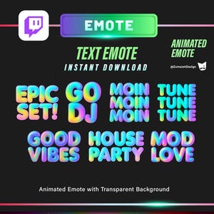 Puede incluir: Gráfico digital con emotes de texto para uso en línea. El diseño incluye el logotipo de Twitch, la palabra "EMOTE" y frases como "EPIC", "GO", "DJ" y "GOOD VIBES" en letras coloridas estilo burbuja. El fondo es negro con fondo transparente.