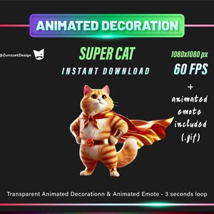 ANIMATED DECORATION and Emote Super Hero Cat Stream, Transparent Background WEBM Seamless Loop Overlay, Streaming Assets