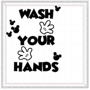 May include: Black and white sign with the text "WASH YOUR HANDS" and Mickey Mouse ears and gloves.