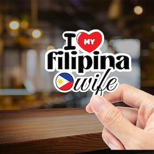 Adesivo "Eu amo minha esposa filipina" – Ama sua esposa filipina? Adesivo engraçado filipino, tagalo, filipino, adesivo filipino, presente pinoy