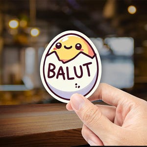 Filipino Balut Sticker – Celebrate Filipino Cuisine! Funny Filipino sticker, tagalog sticker,Filipino gift, Philippines sticker, pinoy