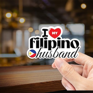 I Love my Filipino Husband Sticker –  Love your husband?  Funny Filipino sticker, tagalog sticker, Filipino, Philippines sticker, pinoy gift