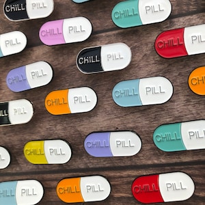 Enamel Chill Pill Pin / Lapel Pin | Gift Nurse, Pharmacy, Doctor, Medical || Gift | Lapel Pin, Badge |