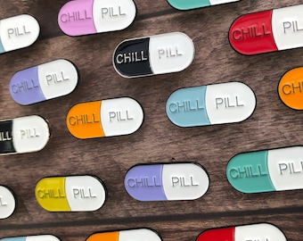 Enamel Chill Pill Pin / Lapel Pin | Gift Nurse, Pharmacy, Doctor, Medical || Gift | Lapel Pin, Badge |