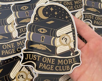 Just One More Page Club Vinyl Sticker – Book Lover Aesthetic