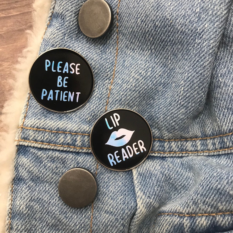 Design Your Own Hard of Hearing Enamel Pin Lip Reader