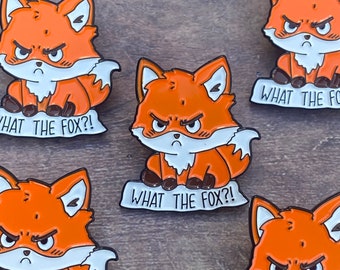 What The Fox Enamel Pin | Badge, Angry Fox