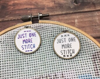 Just One More Stitch Cross Stitch / Embroidery Hoop Needle Minder  Gift