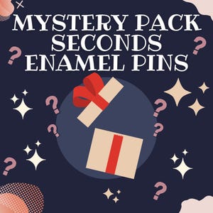 May include: A blue background with a white gift box with a red ribbon. The gift box is open and there are question marks and stars around it. The text "MYSTERY PACK SECONDS ENAMEL PINS" is at the top of the image.