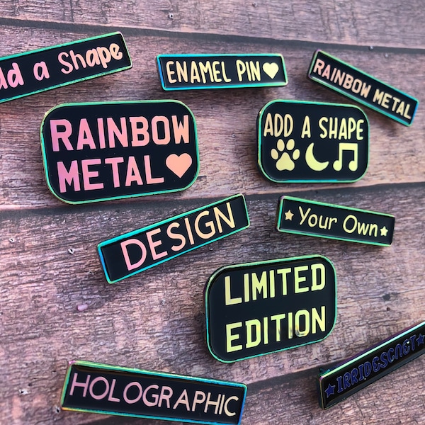 Holographic/Irridescent Limited Edition Rainbow Metal Personalised Design Your Enamel Pin | Customised Pin Badge | Bespoke, Resined  Gift