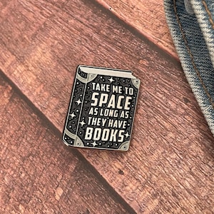 Take Me to Space Book Enamel Pin | Lapel Pin, Badge | Book Lover