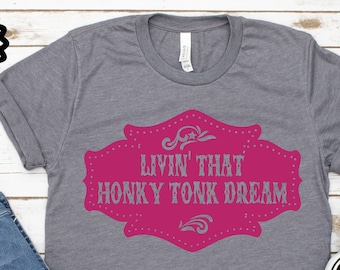 Livin 'Das Honky Tonk Dream Shirt, Alan Jackson Tee, klassisches Country T-Shirt, Musikliebhaber Geschenk, 90er Jahre Country Songtext Tshirt