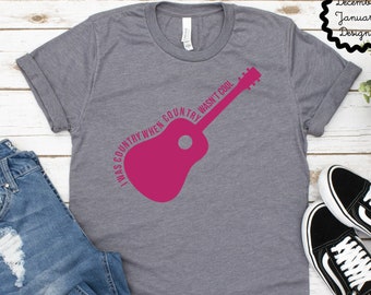 I Was Country When Country Wasn't Cool Shirt, Barbara Mandrell Tee, Country Music Tshirt, Music Festival T-Shirt, Classic Country Women