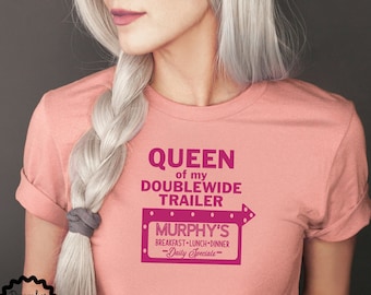 Queen of My Doublewide Trailer T-Shirt, Sammy Kershaw Tshirt, Murphy&#39;s Restaurant, 90s Country, Classic Country Music Lovers