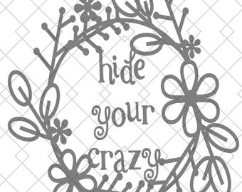 Descarga instantánea del archivo SVG de Hide Your Crazy Miranda Lambert