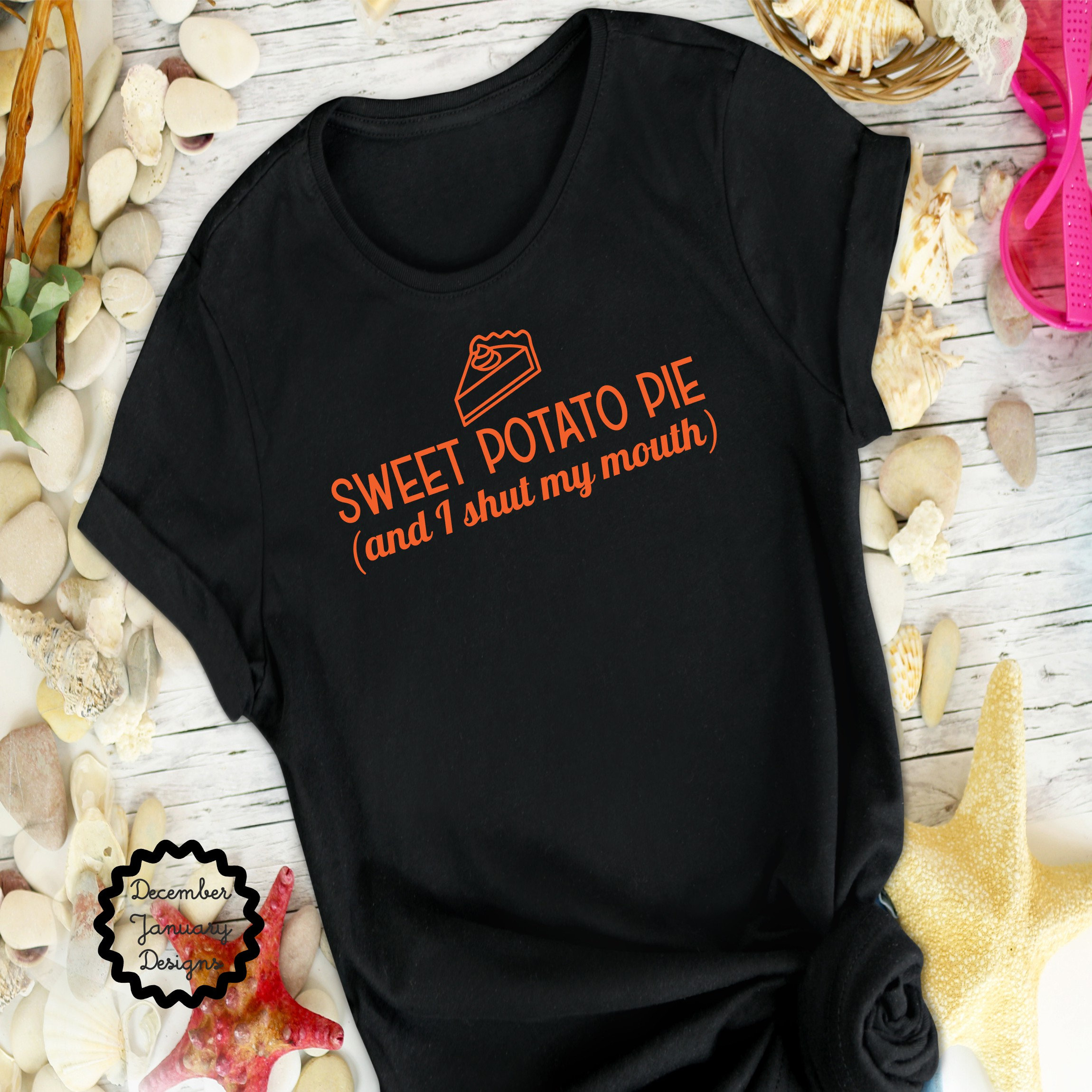 Sweet Potato Pie And Shut My Mouth
