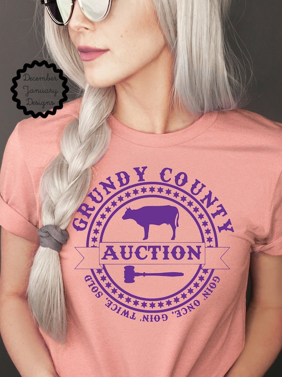 I Went Down To The Grundy County Auction Grundy County Auction Going Once Going Twice Sold Tshirt - Etsy
