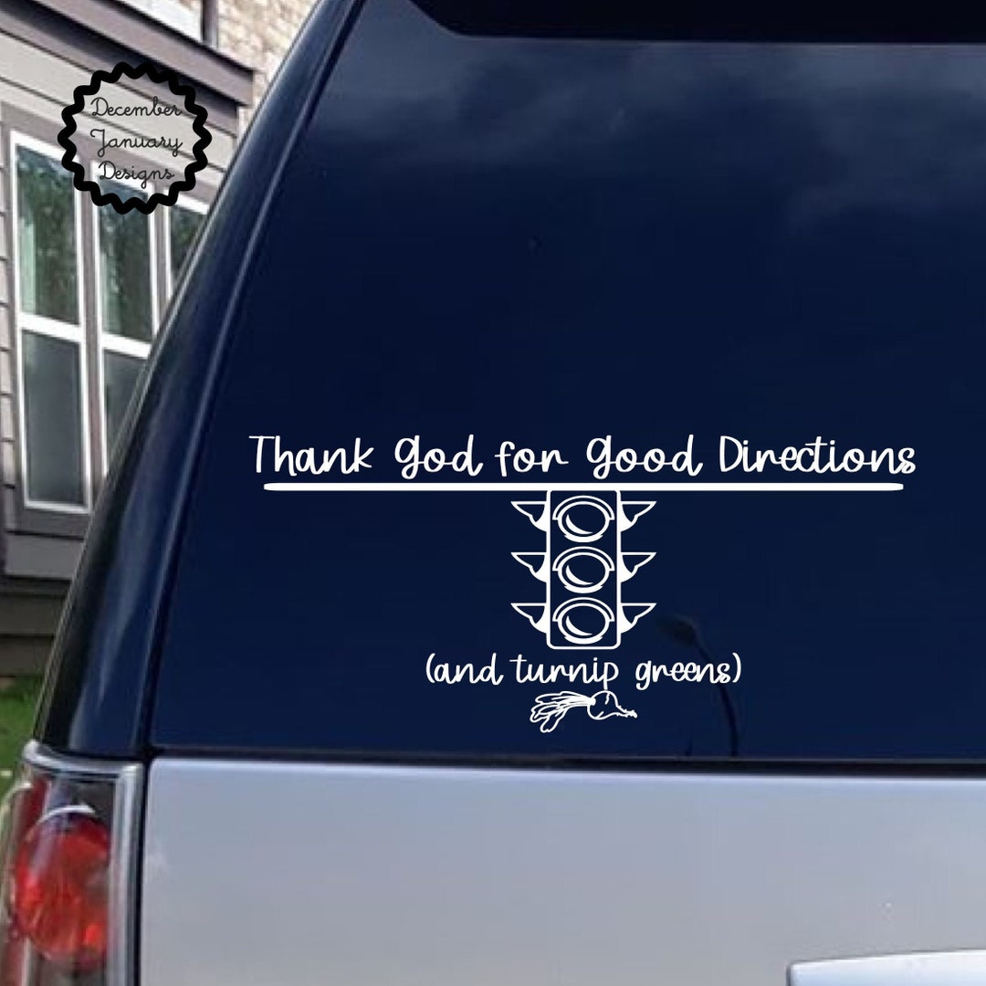 Thank God for Good Directions and Turnip Greens Decal, Billy Currington
