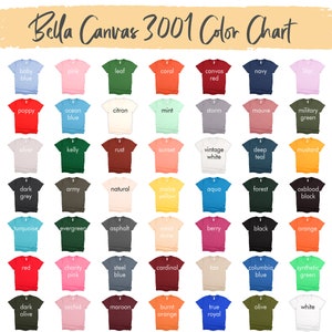 May include: Bella Canvas 3001 color chart showing 60 different t-shirt colors. The chart is organized in rows and columns, with each color represented by a small t-shirt.