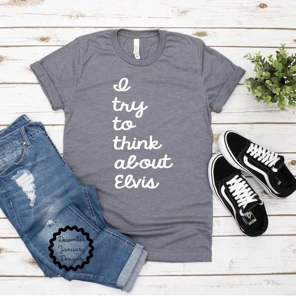 I Try to Think About Elvis Shirt, Patty Loveless T-Shirt, Classic Country, Country Music Tshirt, 90s Country Tee, Music Lovers Gift