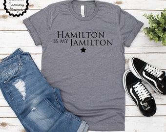 Hamilton Shirt, Funny Hamilton Tshirt, Hamilton Is My Jamilton, Women in the Sequel, Rise Up, And Peggy, Hamilton Lyrics, Broadway Shirts