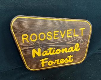 Roosevelt National Forest  / Carved / Wood Sign / Rustic / Cabin / Sasquatch/ Decor
