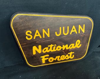 San Juan National Forest / Carved / Wood Sign / Rustic / Cabin / Sasquatch/ Decor