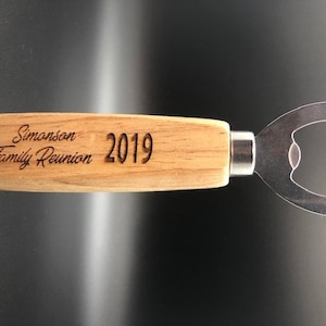 Wood hand held bottle opener family reunion - Personalized