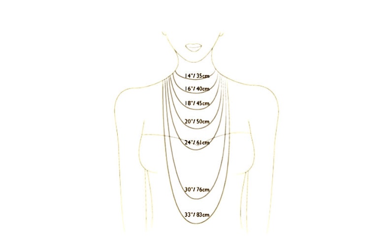 May include: Diagram showing different necklace lengths in inches and centimeters. The lengths are 14 inches/35 cm, 16 inches/40 cm, 18 inches/45 cm, 20 inches/50 cm, 24 inches/61 cm, 30 inches/76 cm, and 33 inches/83 cm.