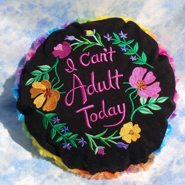 Saucy "I Can't Adult Today" Pillow