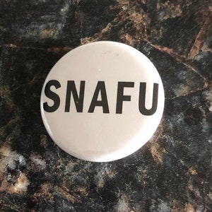 Pulsante SNAFU alias Situazione normale tutto fottuto