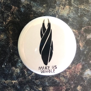 Dead Space: Make Us Whole Button with Marker