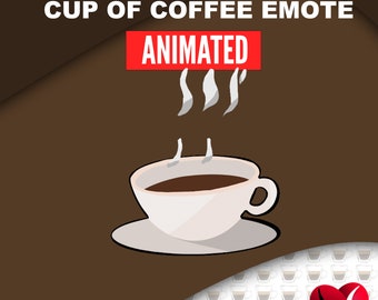 ANIMATED Cup of Coffee Emote for Twitch