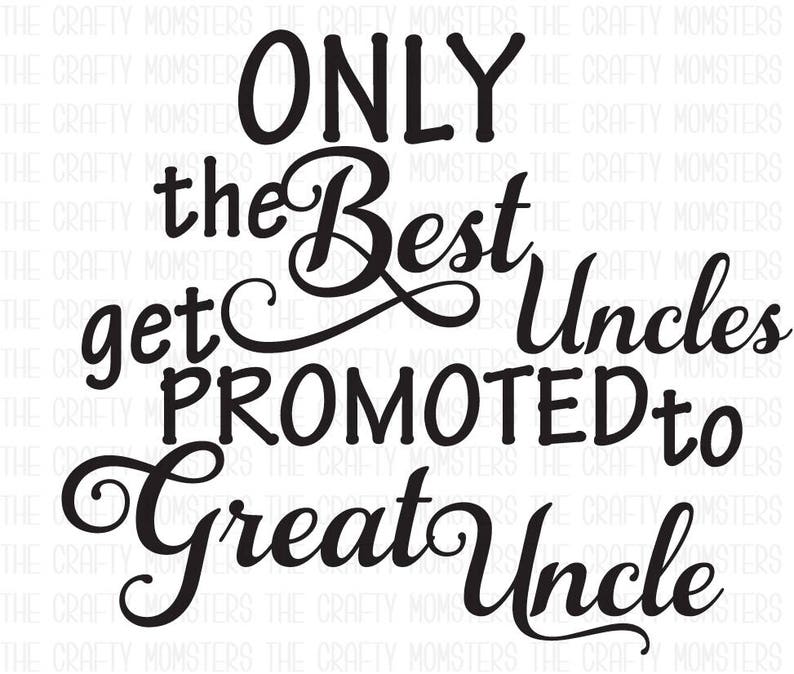 Download Digital Download Only the Best Uncles get promoted to ...