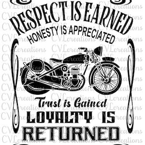 Le respect est gagné moto fichier numérique SVG PNG DXF PdF EpS