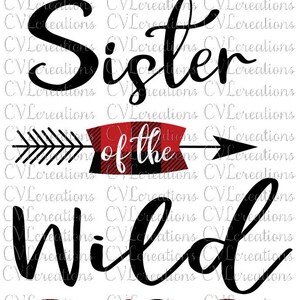 Sister of the Wild One Plaid and Solid Digital File SVG PNG DXF Eps Pdf