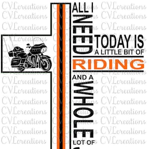All I need today is a little bit of riding and whole lot of Jesus Digital File SVG PNG DXF Pdf Eps